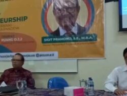 Sigit Pramono: Kepemimpinan Membutuhkan Visi, Tindakan dan Semangat